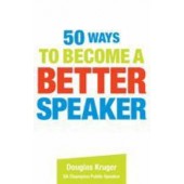 50 ways to become a better speaker